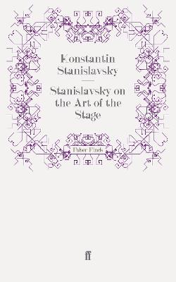 Stanislavsky on the Art of the Stage Main
