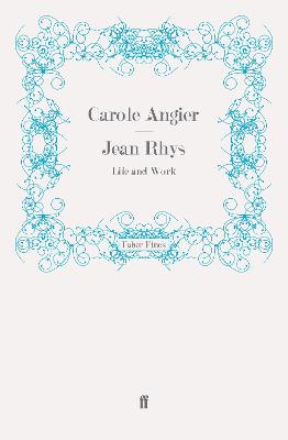 Jean Rhys: Life and Work Main
