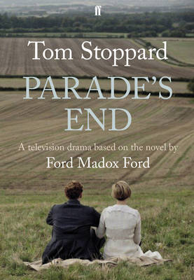 Parade'S End: Based on the Novel