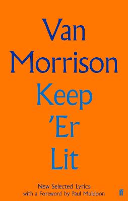 Keep 'Er Lit: New Selected Lyrics Main