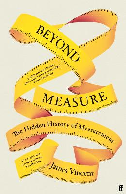 Beyond Measure: The Hidden History of Measurement Main