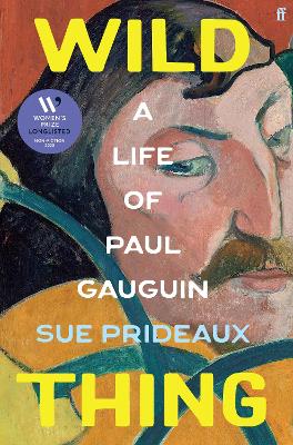 Wild Thing: A Life of Paul Gauguin Main