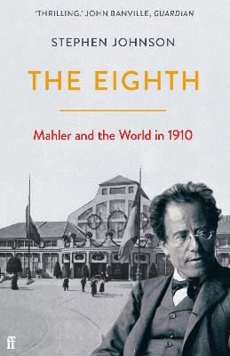 Eighth: Mahler and the World in 1910 Main