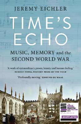 Time's Echo: Music, Memory, and the Second World War Main