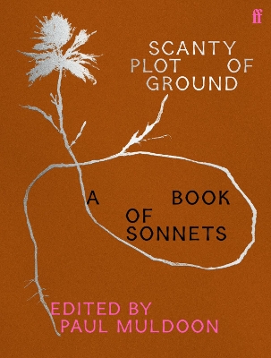 Scanty Plot of Ground: A Book of Sonnets Main