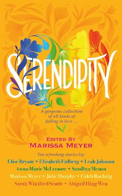 Serendipity: A gorgeous collection of stories of all kinds of falling in love . . . Main