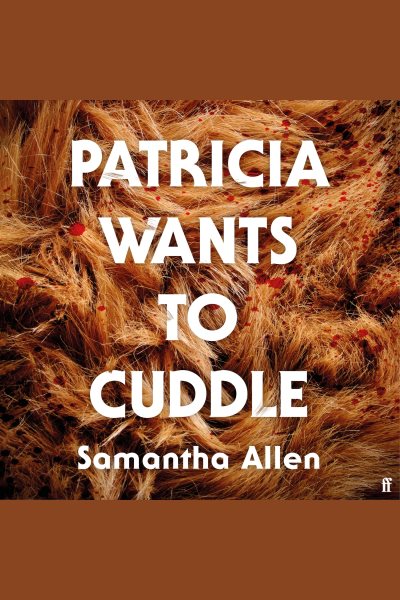 Patricia Wants to Cuddle