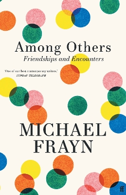 Among Others: Friendships and Encounters Main