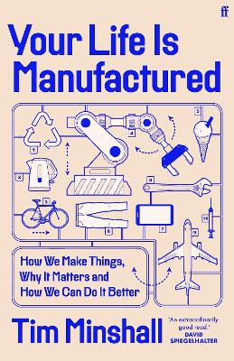 Your Life Is Manufactured