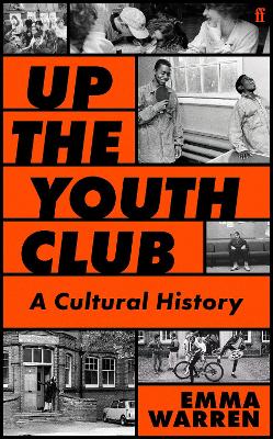 Up the Youth Club: Illuminating a Hidden History Main