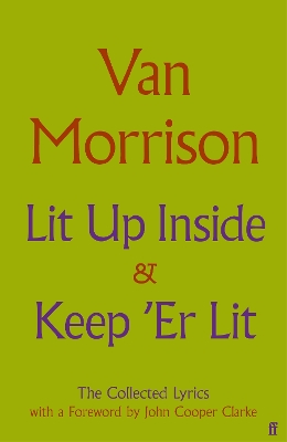 Lit Up Inside / Keep 'Er Lit: The Collected Lyrics Main