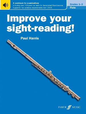 Improve your sight-reading! Flute Grades 1-3 2nd New edition