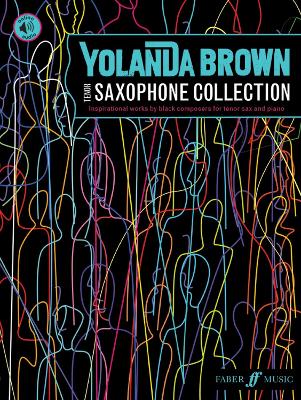 YolanDa Brown's Tenor Saxophone Collection 11 inspirational works by black composers