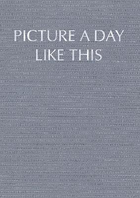 Picture a day like this (Limited Edition Full Score)