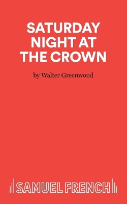 Saturday Night at the Crown: Play