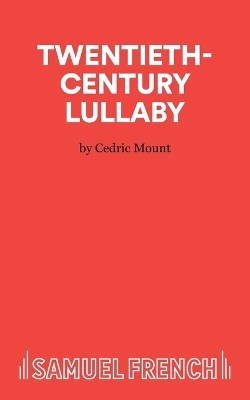 Twentieth-century Lullaby: Play