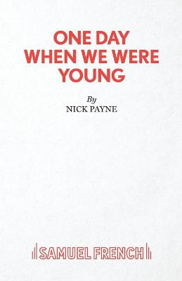 One Day When We Were Young