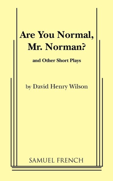 Are You Normal, Mr. Norman? and Other Short Plays