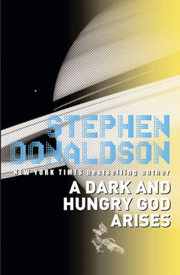 Dark and Hungry God Arises: The Gap Cycle 3