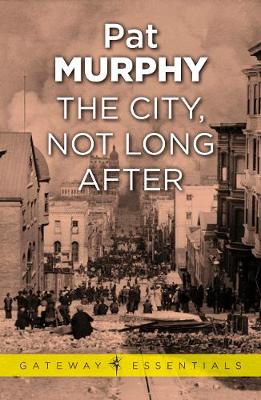 City, Not Long After