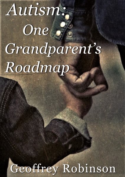 Autism One Grandparent's Roadmap