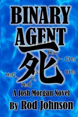 Binary Agent: A Josh Morgan Novel