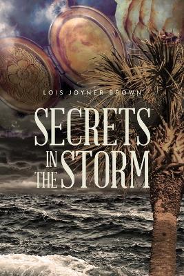 Secrets in the Storm