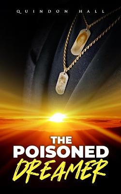 Poisoned Dreamer