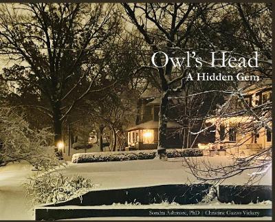 Owl's Head: A Hidden Gem First Edition, 2021 ed.