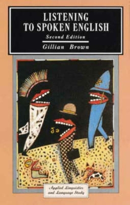 Listening to Spoken English 2nd edition