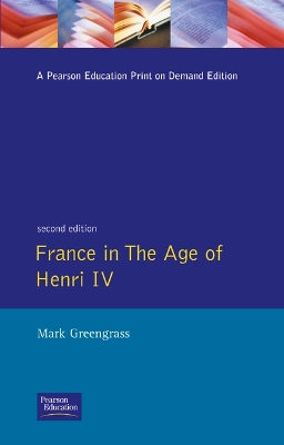 France in the Age of Henri IV: The Struggle for Stability 2nd edition