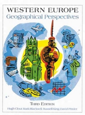 Western Europe: Geographical Perspectives 3rd edition