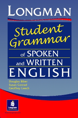 The Longman Student Grammar of Spoken and Written English (Paperback)