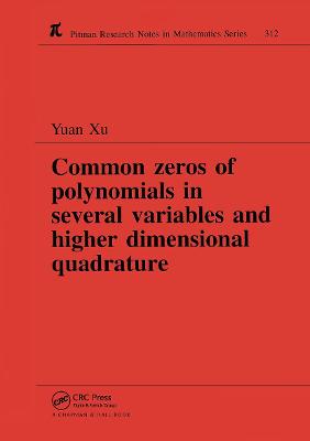 Common Zeros of Polynominals in Several Variables and Higher Dimensional  Quadrature