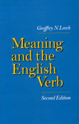Meaning and the English Verb Revised edition