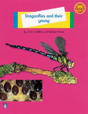 Dragonflies and their young Non-Fiction 1, Level A, Non-fiction, Dragon Flies and Their Young