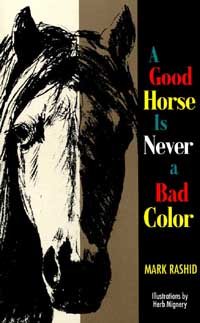 Good Horse is Never a Bad Color