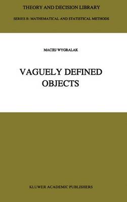Vaguely Defined Objects: Representations, Fuzzy Sets and Nonclassical Cardinality theory