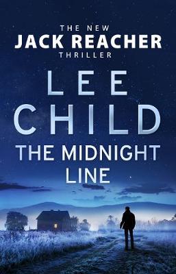 Midnight Line: (Jack Reacher 22)