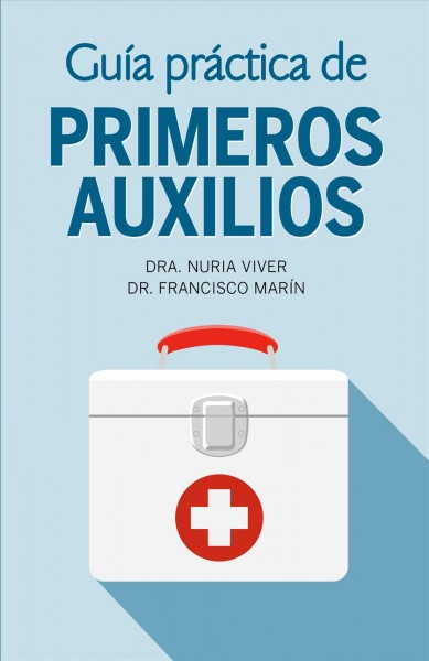 GuÃ­a prÃ¡ctica de primeros auxilios