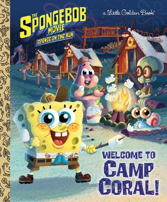 SpongeBob Movie: Sponge on the Run: Welcome to Camp Coral! (SpongeBob  SquarePants)
