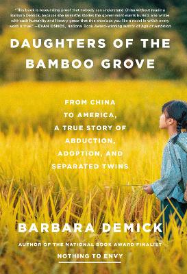 Daughters of the Bamboo Grove: From China to America, a True Story of Abduction, Adoption, and Separated  Twins