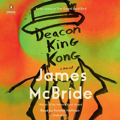 Deacon King Kong (Oprah's Book Club): A Novel Unabridged edition