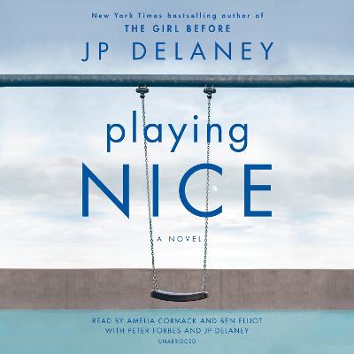 Playing Nice: A Novel Unabridged edition