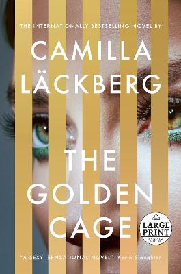 Golden Cage: A novel Large type / large print edition
