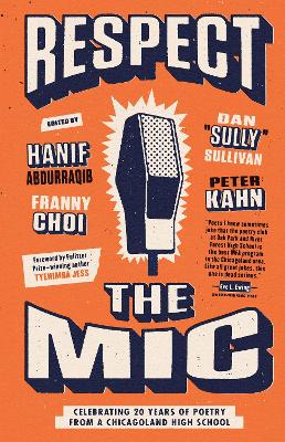 Respect the Mic: Celebrating 20 Years of Poetry from a Chicagoland High School