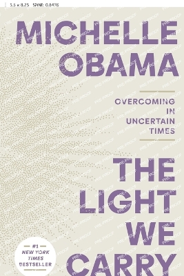 Light We Carry: Overcoming in Uncertain Times