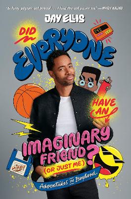 Did Everyone Have an Imaginary Friend (or Just Me)?: Adventures in Boyhood