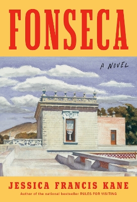 Fonseca: A Novel