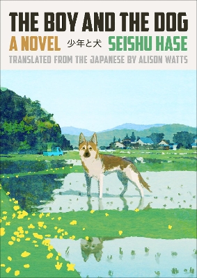Boy and the Dog: A Novel